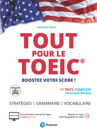 TOUT POUR LE TOEIC : BOOSTEZ VOTRE SCORE ! 11 TESTS COMPLETS