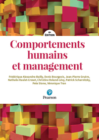 COMPORTEMENTS HUMAINS ET MANAGEMENT 6E ED.