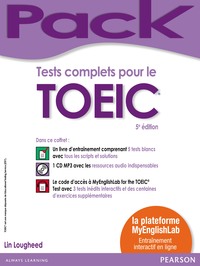 COFFRET TESTS COMPLETS POUR LE TOEIC + MYENGLISHLAB : FOR THE TOEIC TEST