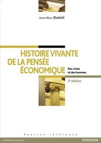 HISTOIRE VIVANTE DE LA PENSEE ECONOMIQUE 2E ED