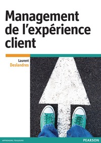 MANAGEMENT DE L'EXPERIENCE CLIENT