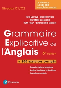 Grammaire explicative de l'anglais 6e édition + exercices corrigés