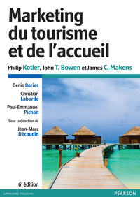 MARKETING DU TOURISME ET DE L'ACCUEIL, 6E EDITION