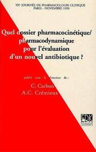 QUEL DOSSIER PHARMACOCINETIQUE-PHARMACODYNAMIQUE