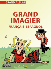 Le grand imagier français/espagnol