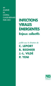 INFECTIONS VIRALES EMERGENTES - ENJEUX COLLECTIFS