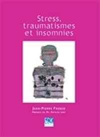 Stress, traumatismes et insomnies