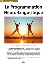 La Programmation Neuro-Linguistique