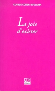 JOIE D'EXISTER (LA)