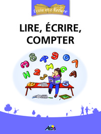 Lire, Ecrire, Compter