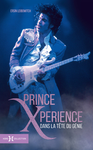 PRINCE XPERIENCE - DANS LA TETE DU GENIE