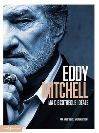 Eddy Mitchell, ma discothèque idéale