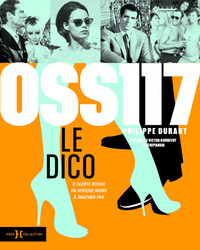 OSS 117, LE DICO