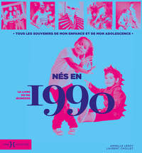 Nés en 1990, le livre de ma jeunesse