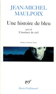 UNE HISTOIRE DE BLEU/L'INSTINCT DE CIEL