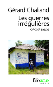 LES GUERRES IRREGULIERES - XX -XXI  SIECLE. GUERILLAS ET TERRORISMES