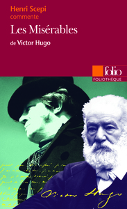 LES MISERABLES DE VICTOR HUGO (ESSAI ET DOSSIER)