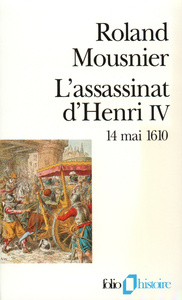 L'ASSASSINAT D'HENRI IV