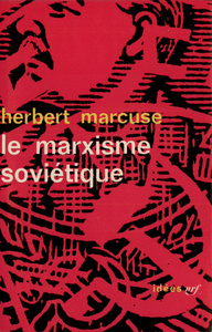 LE MARXISME SOVIETIQUE - ESSAI D'ANALYSE CRITIQUE