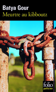 MEURTRE AU KIBBOUTZ - UNE ENQUETE DU COMMISSAIRE MICHAEL OHAYON
