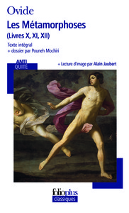 LES METAMORPHOSES - LIVRES X, XI, XII
