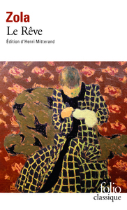 LES ROUGON-MACQUART - XVI - LE REVE
