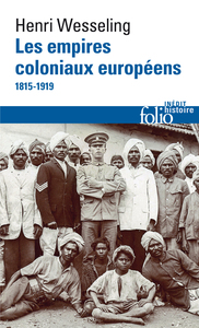 LES EMPIRES COLONIAUX EUROPEENS - (1815-1919)