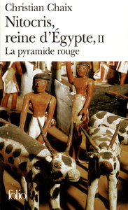 NITOCRIS, REINE D'EGYPTE - VOL02 - LA PYRAMIDE ROUGE