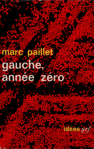 Gauche, année zéro