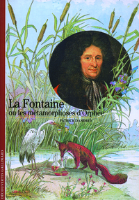 La Fontaine ou Les métamorphoses d'Orphée