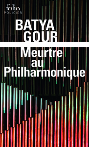MEURTRE AU PHILHARMONIQUE - UNE ENQUETE DU COMMISSAIRE MICHAEL OHAYON
