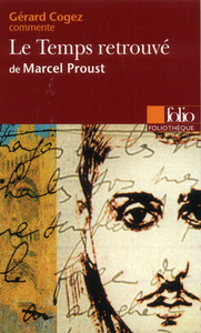 LE TEMPS RETROUVE DE MARCEL PROUST (ESSAI ET DOSSIER)