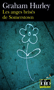 LES ANGES BRISES DE SOMERSTOWN - UNE ENQUETE DE L'INSPECTEUR FARADAY