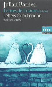 LETTRES DE LONDRES (CHOIX)/LETTERS FROM LONDON (SELECTED LETTERS)