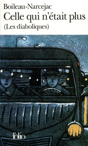 CELLE QUI N'ETAIT PLUS - LES DIABOLIQUES)