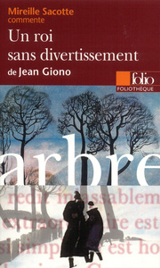 UN ROI SANS DIVERTISSEMENT DE JEAN GIONO (ESSAI ET DOSSIER)