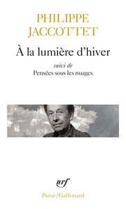 A LA LUMIERE D'HIVER / PENSEES SOUS LES NUAGES / LECONS / CHANTS D'EN BAS