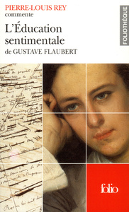 L'EDUCATION SENTIMENTALE DE GUSTAVE FLAUBERT (ESSAI ET DOSSIER)