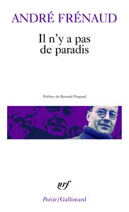 IL N'Y A PAS DE PARADIS - POEMES 1943-1960