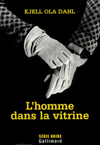 L'HOMME DANS LA VITRINE - UNE ENQUETE DE GUNNARSTRANDA ET FROLICH