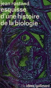 Esquisse d'une histoire de la biologie