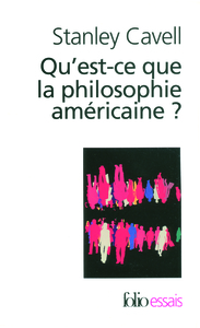 QU'EST-CE QUE LA PHILOSOPHIE AMERICAINE ? - DE WITTGENSTEIN A EMERSON