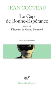 LE CAP DE BONNE-ESPERANCE / DISCOURS DU GRAND SOMMEIL
