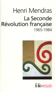 LA SECONDE REVOLUTION FRANCAISE - (1965-1984)