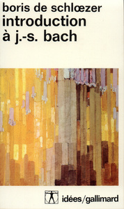 INTRODUCTION A J.-S. BACH - ESSAI D'ESTHETIQUE MUSICALE