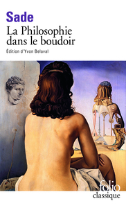 La Philosophie dans le boudoir ou Les Instituteurs immoraux