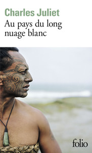 AU PAYS DU LONG NUAGE BLANC - JOURNAL, WELLINGTON AOUT 2003 - JANVIER 2004