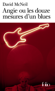 ANGIE OU LES DOUZE MESURES D'UN BLUES