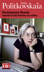 DOULOUREUSE RUSSIE - JOURNAL D'UNE FEMME EN COLERE