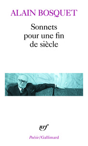 SONNETS POUR UNE FIN DE SIECLE